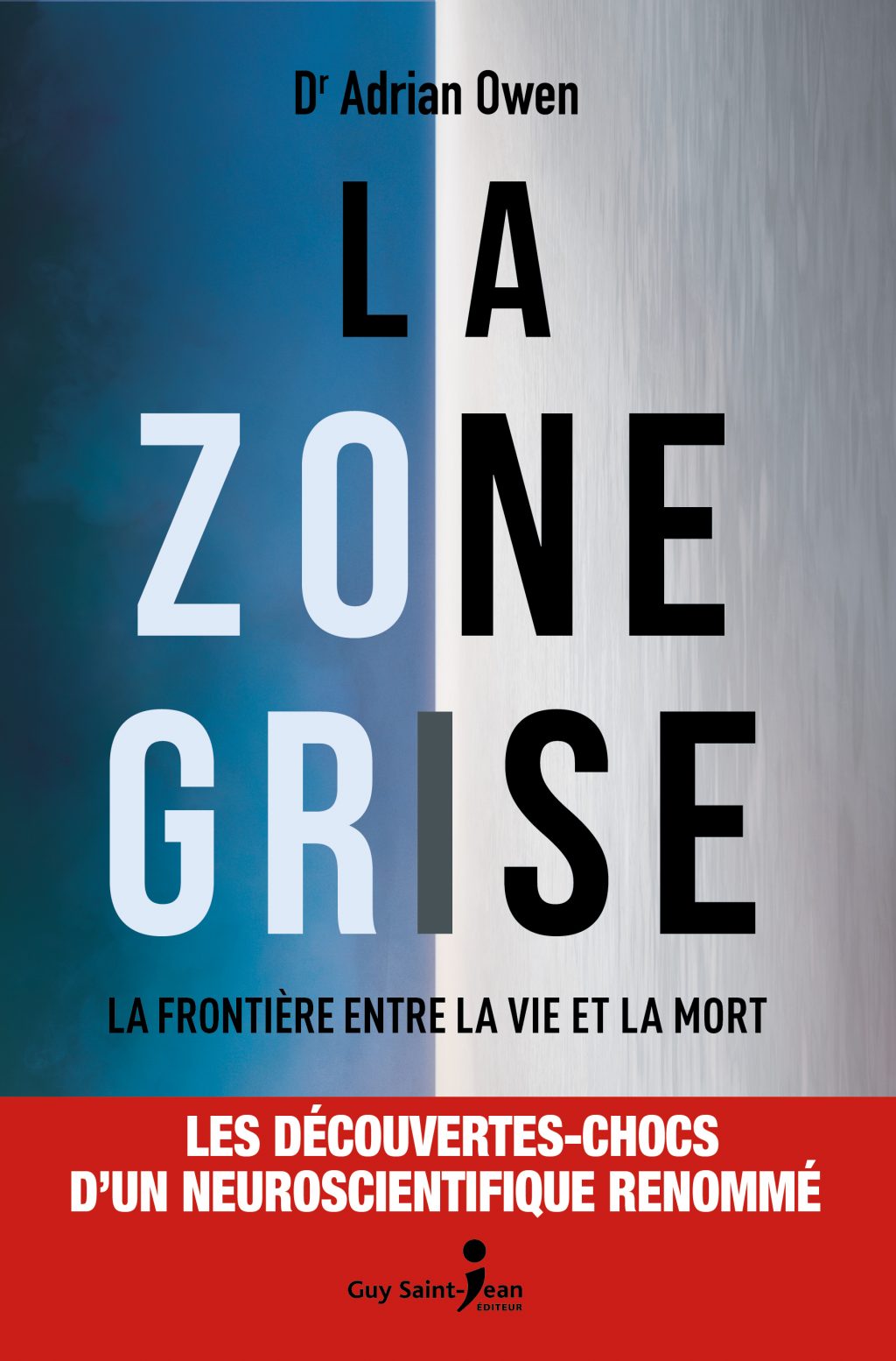 La Zone Grise Saint Jean Diteur