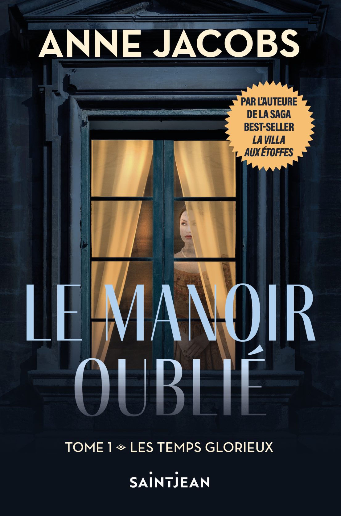 Le manoir oublié, tome 1 – Saint-Jean Éditeur