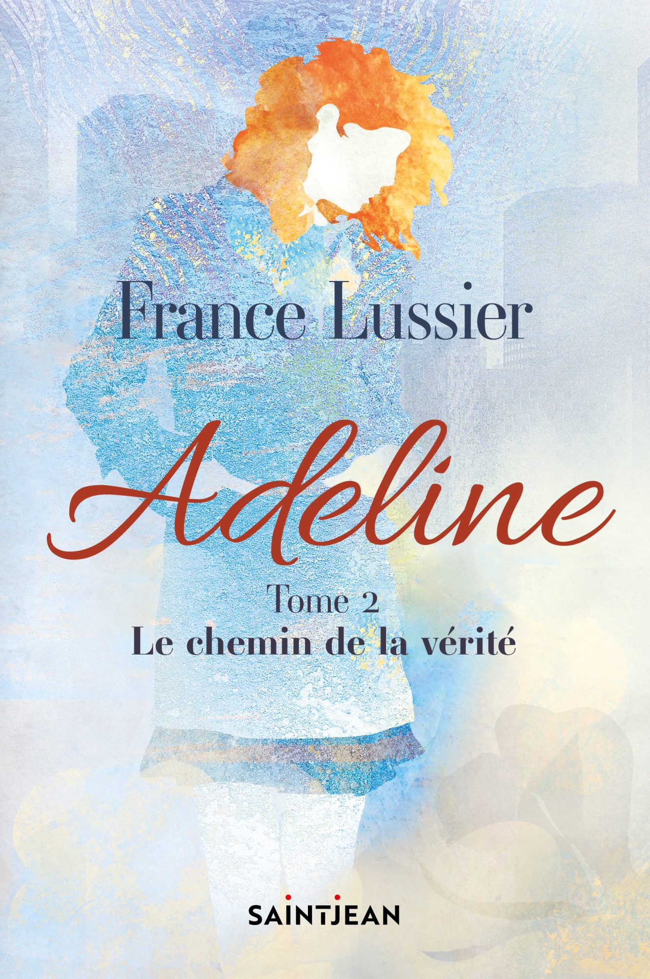 Adeline, tome 2 SaintJean Éditeur