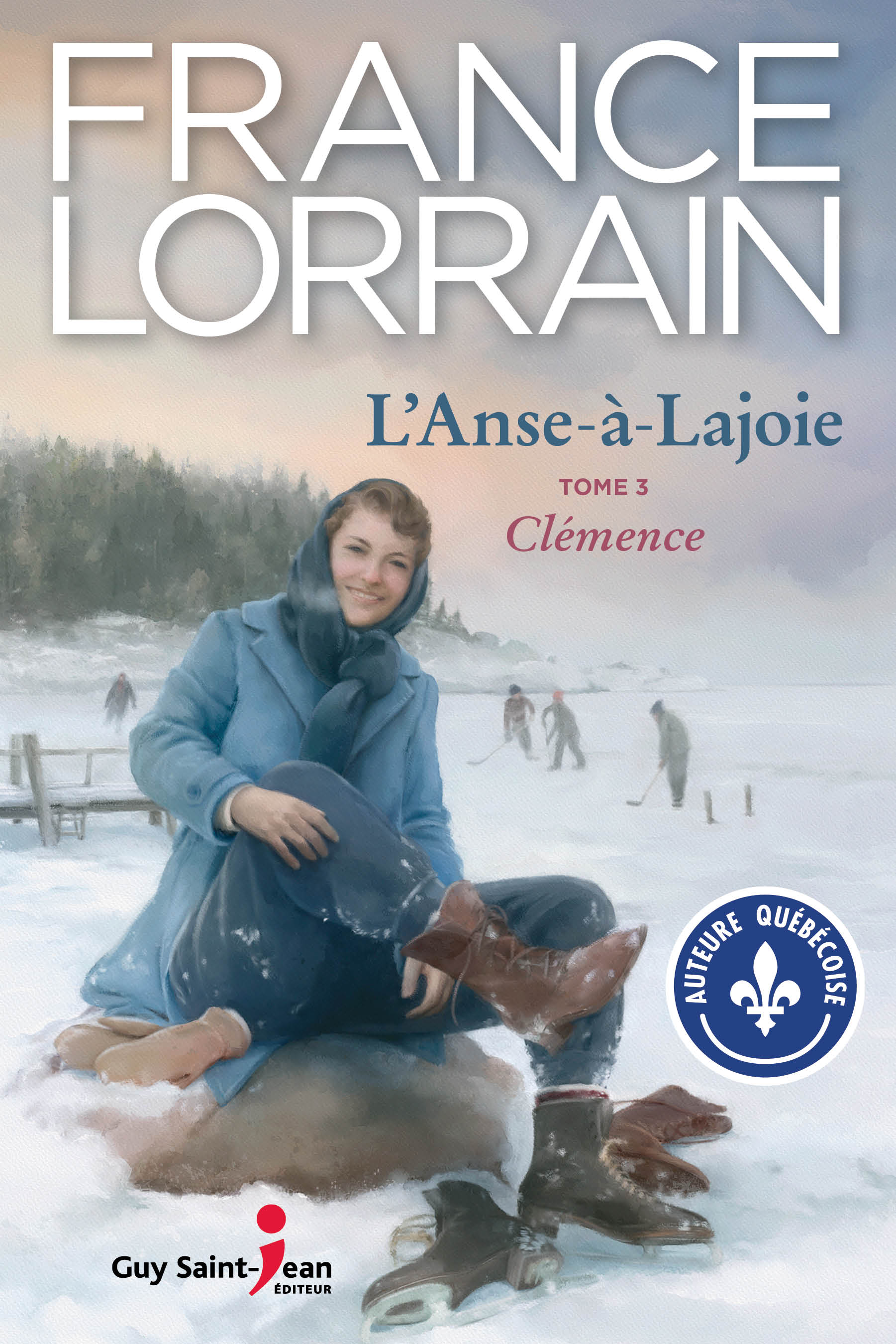 L'AnseàLajoie, tome 3 SaintJean Éditeur L'AnseàLajoie, tome 3 SaintJean Éditeur