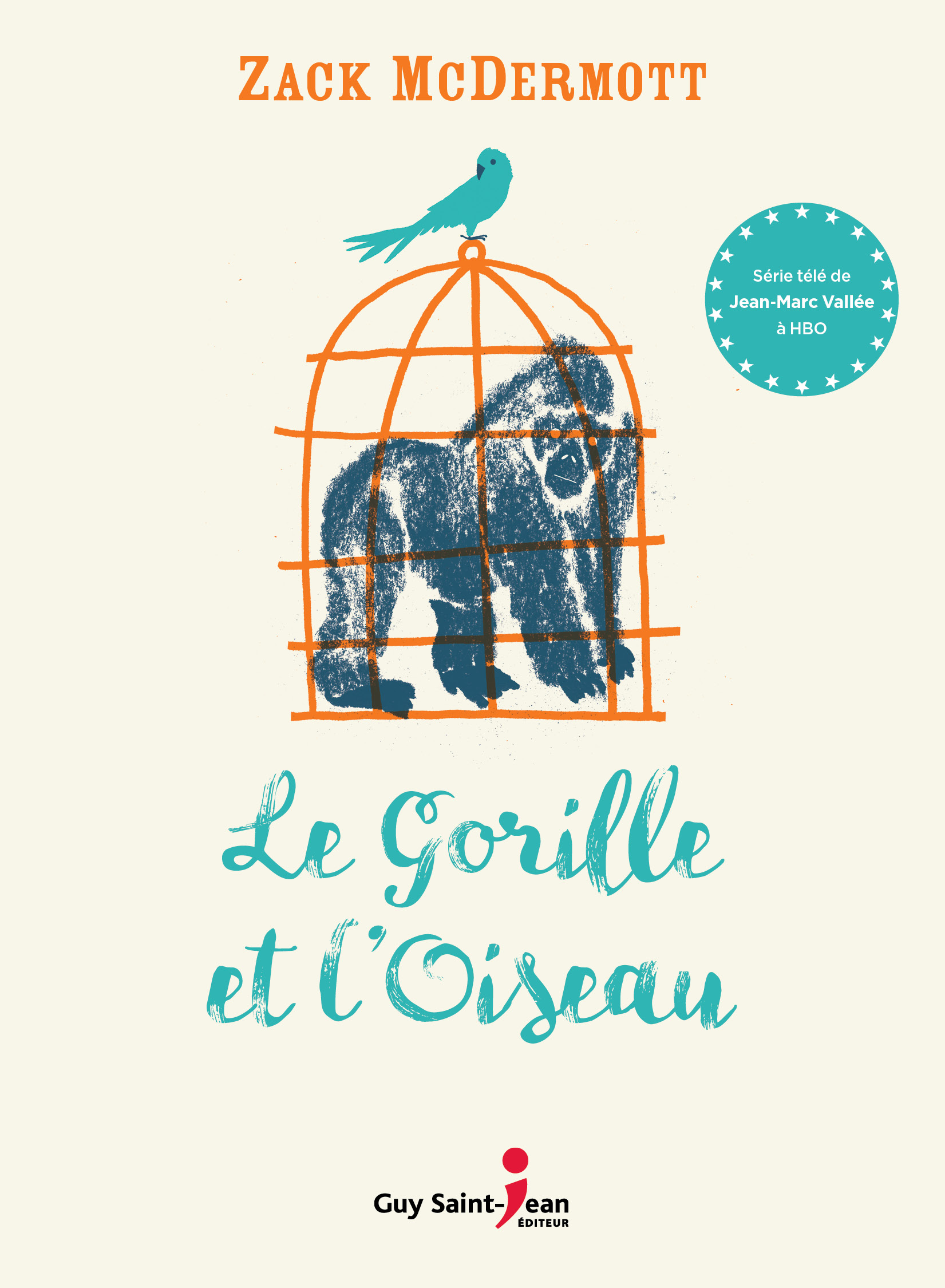 Saint-Jean　et　Le　Gorille　Éditeur　l'Oiseau　–