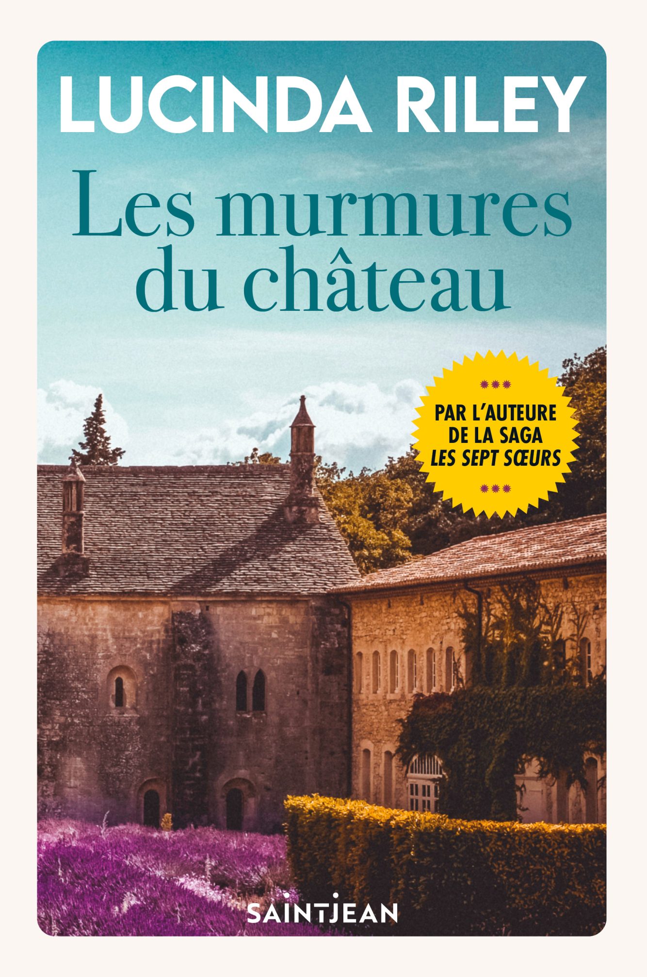 Les Murmures Du Ch Teau Saint Jean Diteur