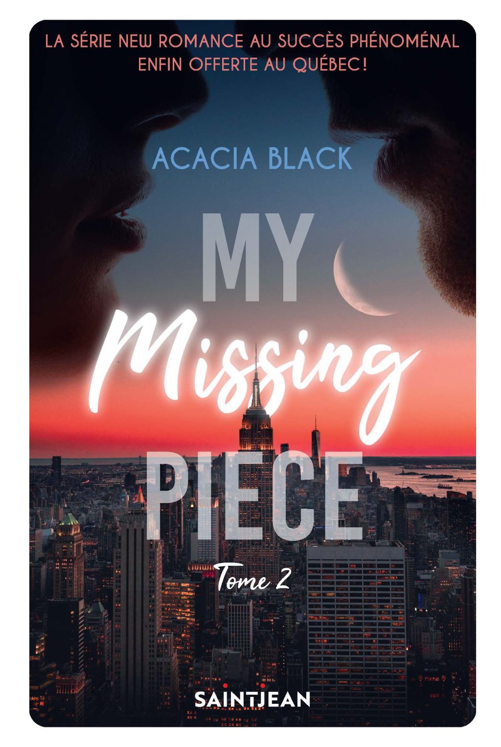 My Missing Piece, tome 2 – Saint-Jean Éditeur