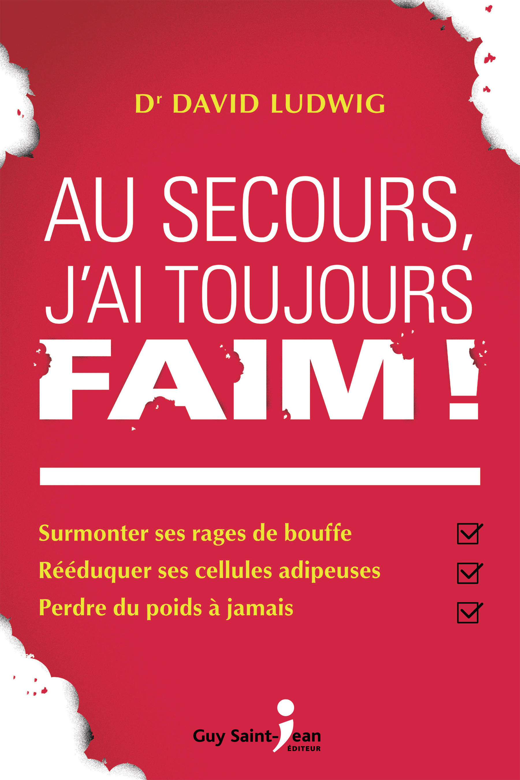 Au Secours J Ai Toujours Faim Guy Saint Jean Editeur