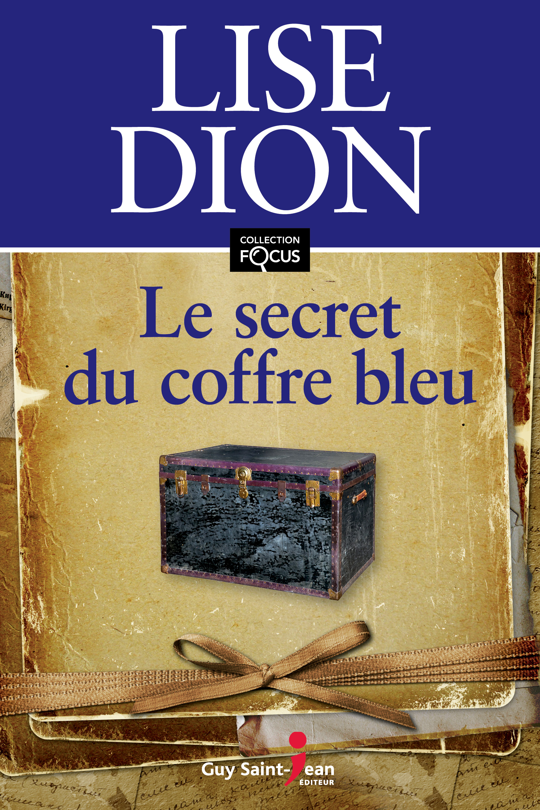 Le secret du coffre bleu – Saint-Jean Éditeur