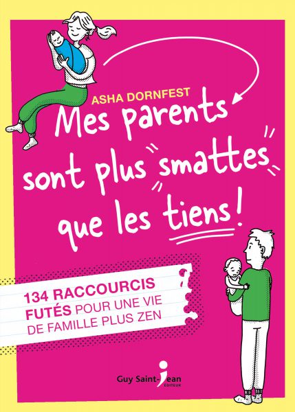 c1_mes-parents-sont-plus-smattes-que-les-tiens_hr_finale_eb c1_mes-parents-sont-plus-smattes-que-les-tiens_hr_finale_eb